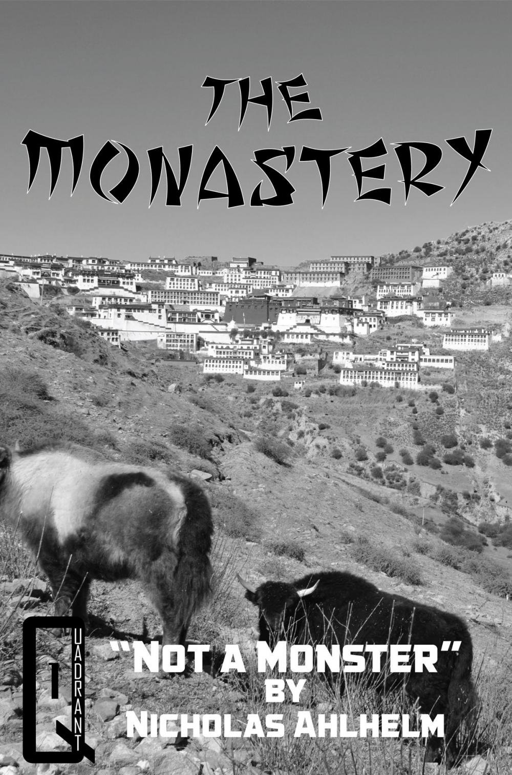 Big bigCover of The Monastery 1: Not a Monster