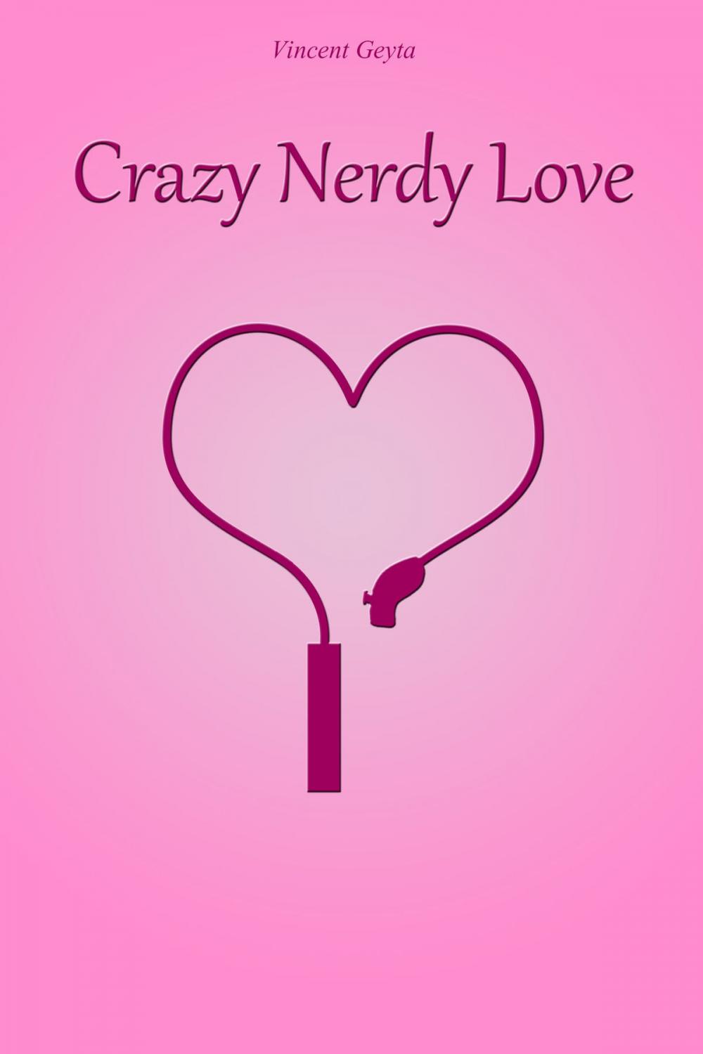 Big bigCover of Crazy Nerdy Love