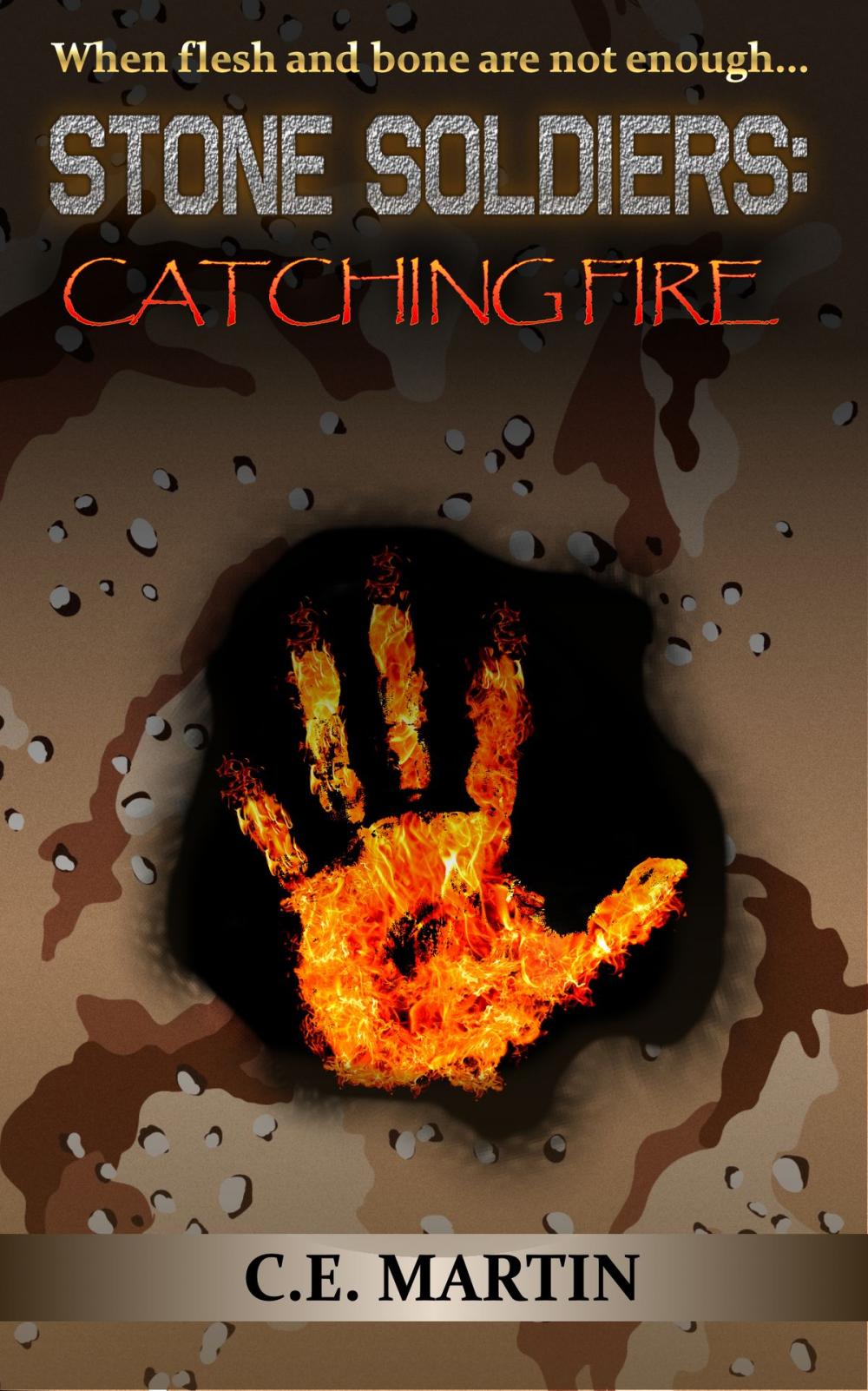 Big bigCover of Stone Soldiers: Catching Fire