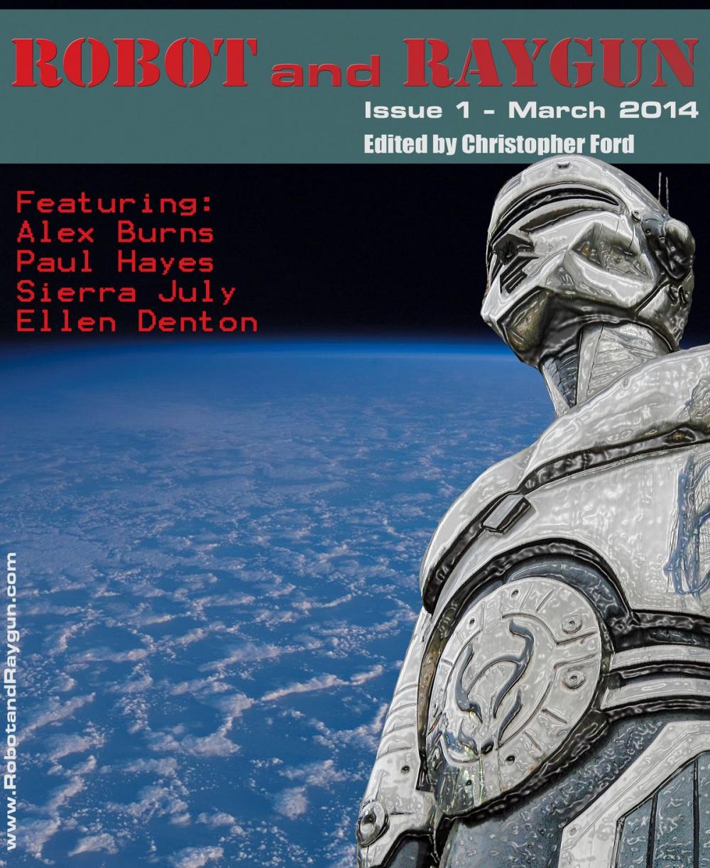 Big bigCover of Robot and Raygun: Issue 1 March 2014