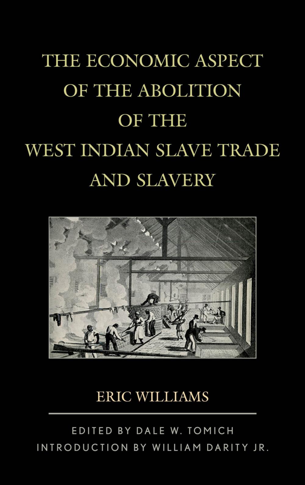 Big bigCover of The Economic Aspect of the Abolition of the West Indian Slave Trade and Slavery