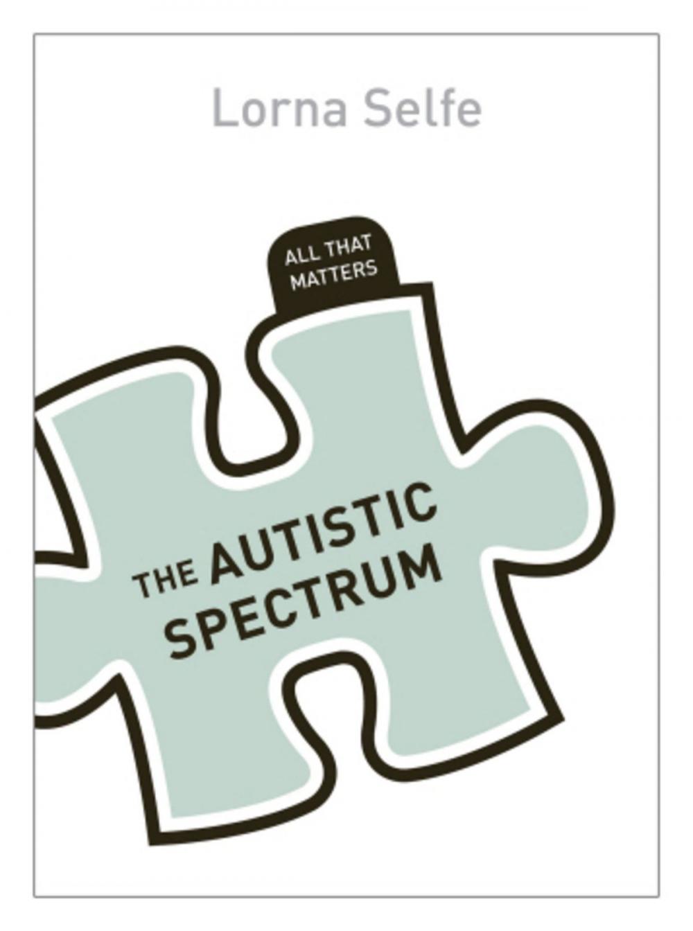 Big bigCover of Autism Spectrum Disorder: All That Matters