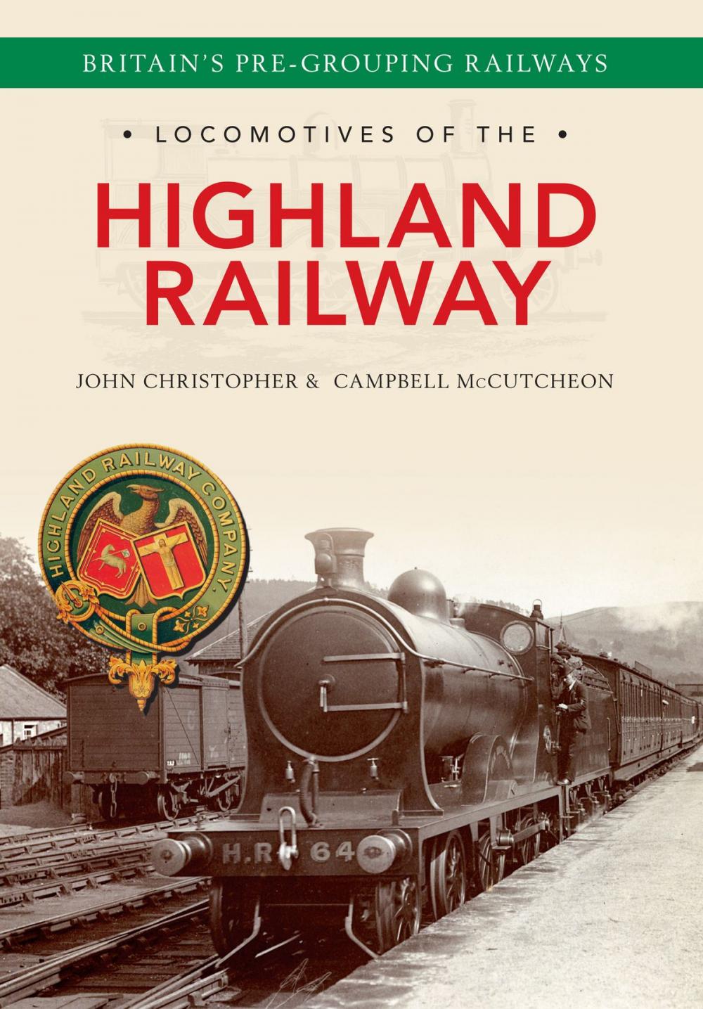 Big bigCover of Locomotives of the Highland Railway