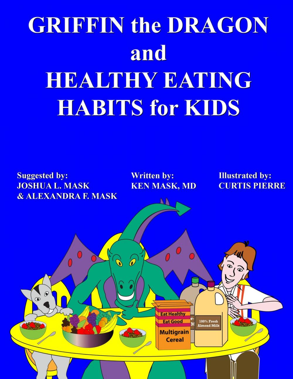 Big bigCover of Griffin the Dragon and Healthy Eating Habits for Kids