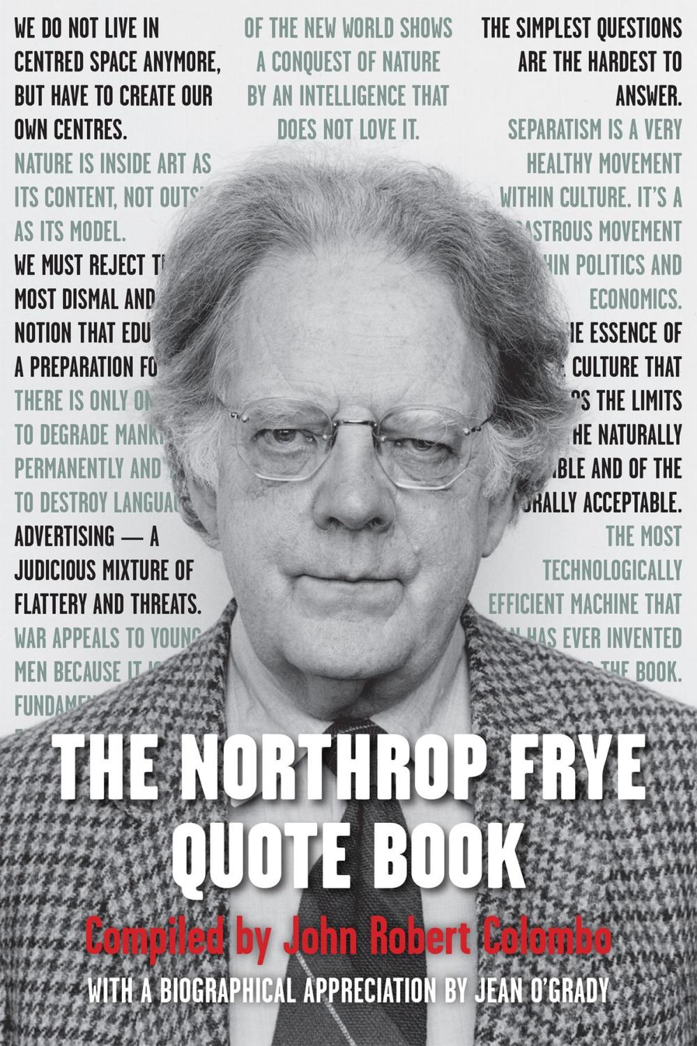 Big bigCover of The Northrop Frye Quote Book