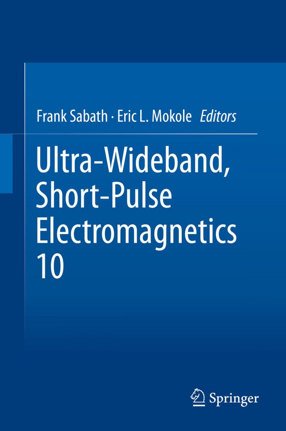 Big bigCover of Ultra-Wideband, Short-Pulse Electromagnetics 10
