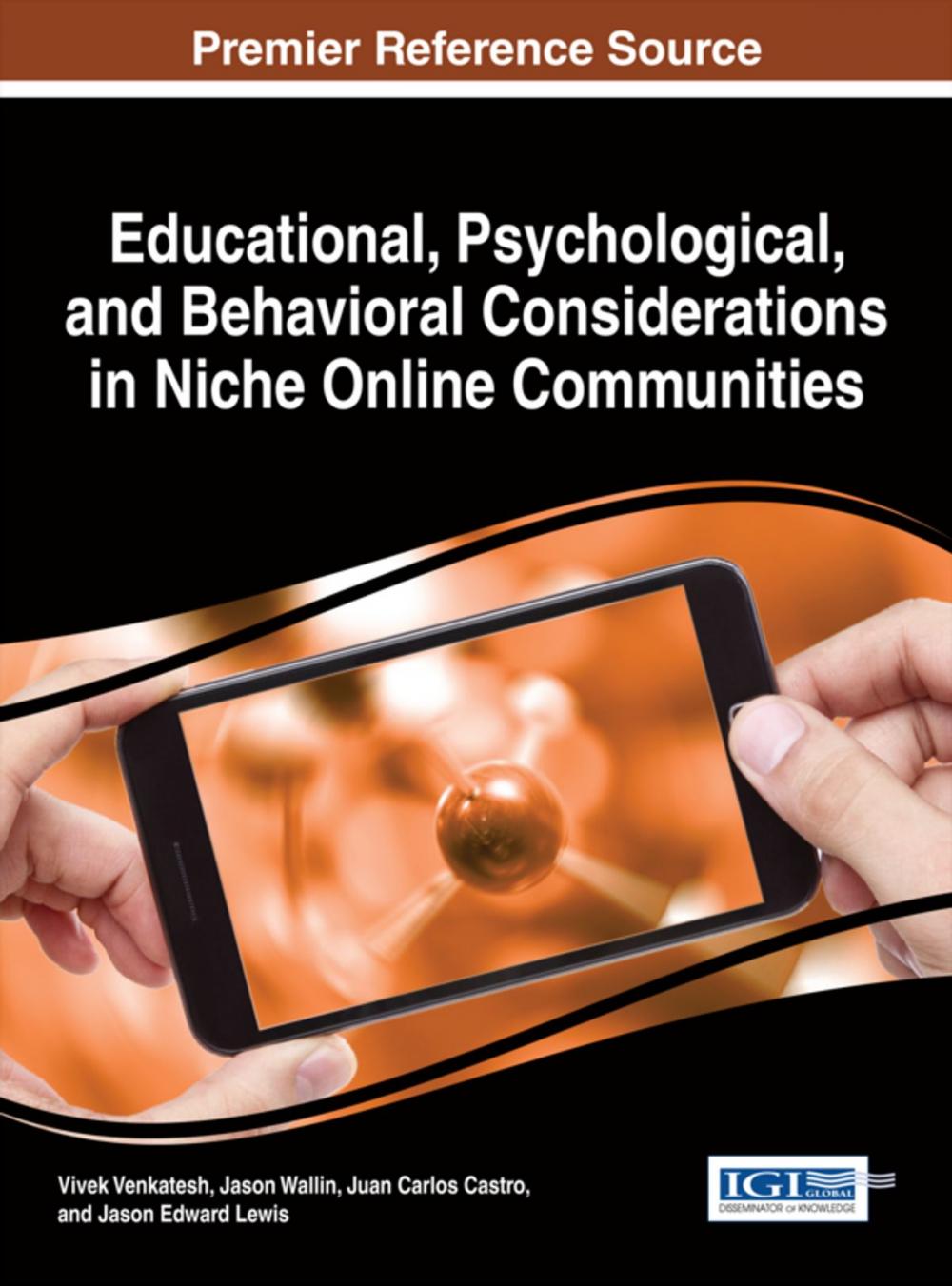 Big bigCover of Educational, Psychological, and Behavioral Considerations in Niche Online Communities