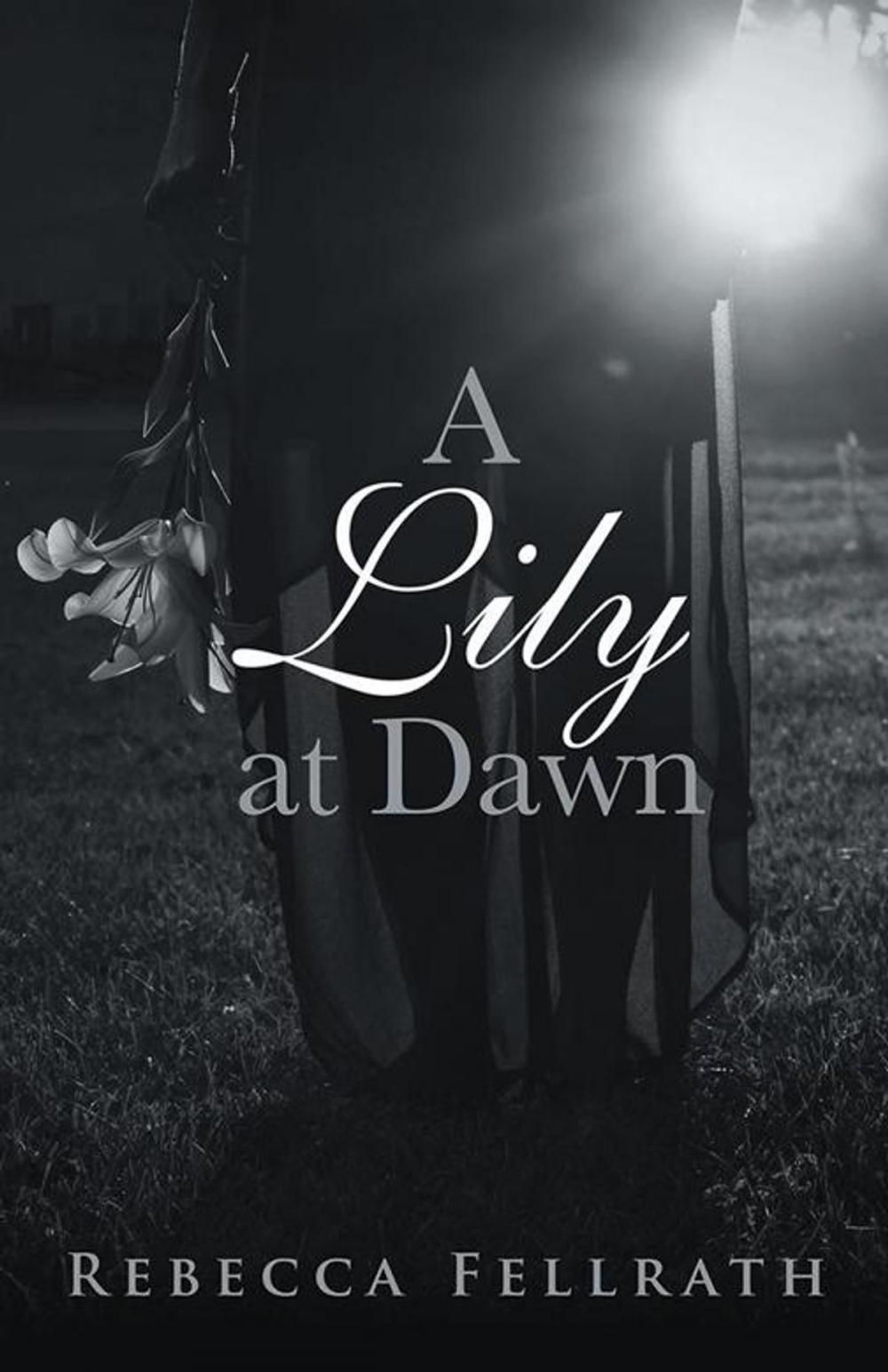 Big bigCover of A Lily at Dawn