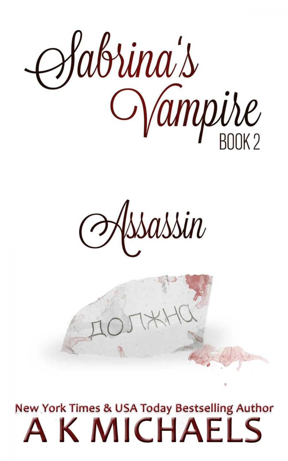 Big bigCover of Sabrina's Vampire, Book 2, Assassin