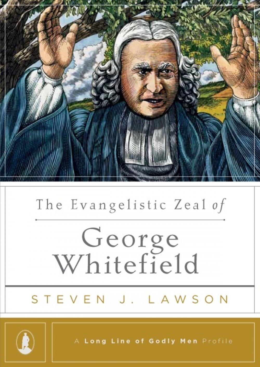 Big bigCover of The Evangelistic Zeal of George Whitefield