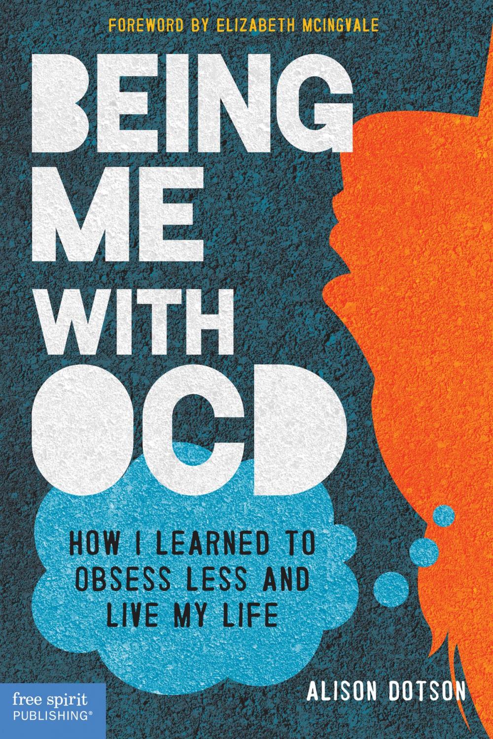 Big bigCover of Being Me with OCD