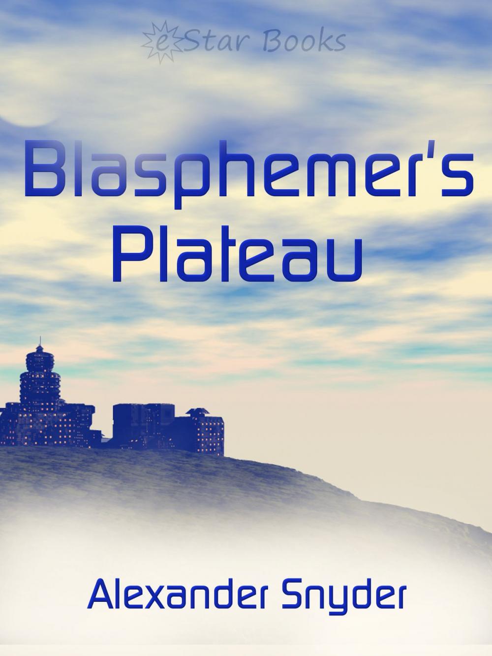 Big bigCover of Blasphemer's Plateau
