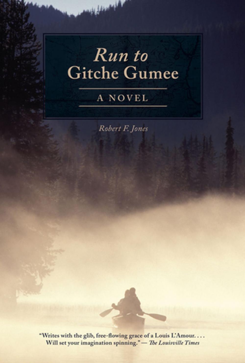 Big bigCover of The Run to Gitche Gumee