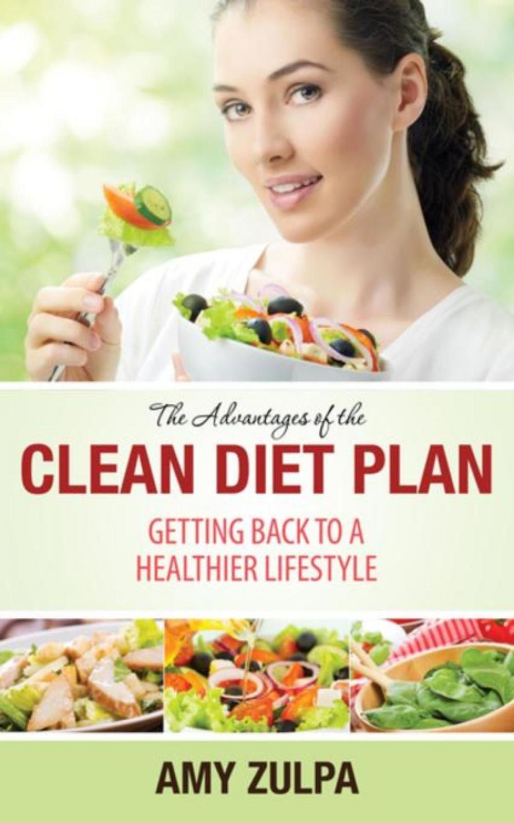 Big bigCover of The Advantages of the Clean Diet Plan