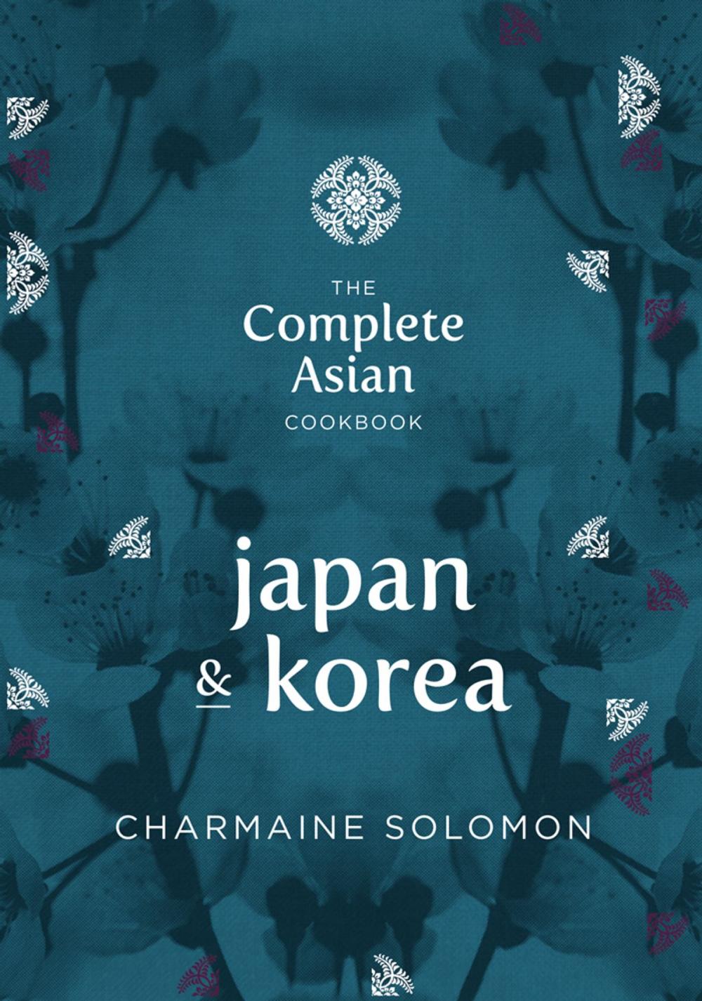 Big bigCover of The Complete Asian Cookbook: Japan & Korea