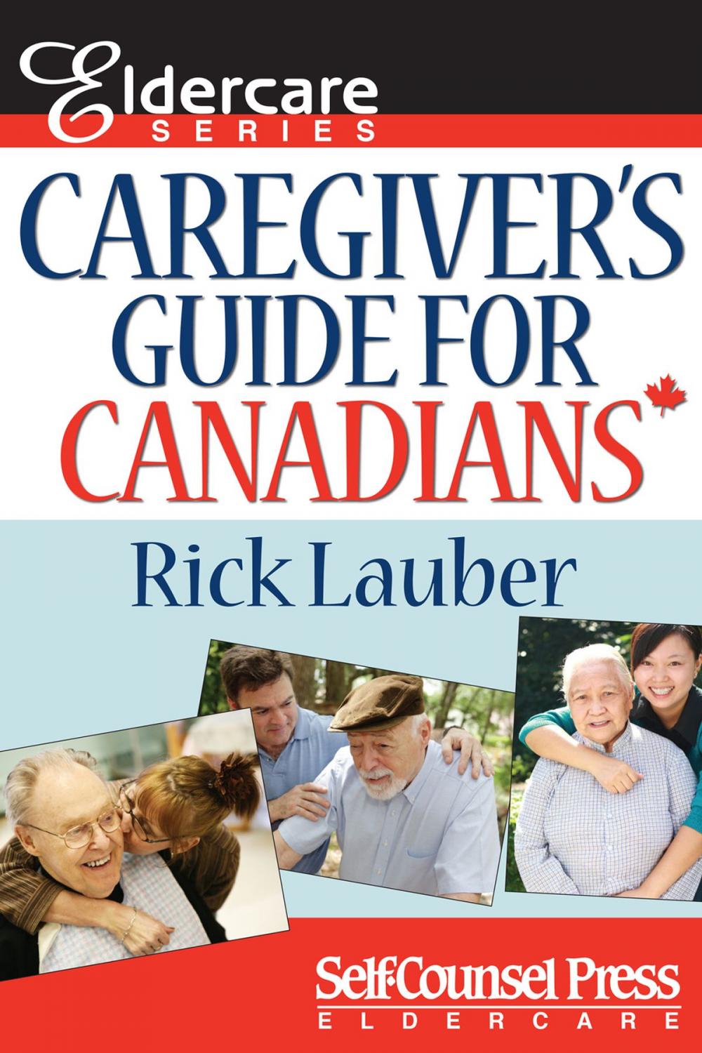 Big bigCover of Caregiver's Guide for Canadians