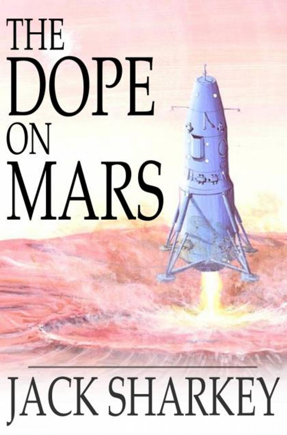 Big bigCover of The Dope on Mars