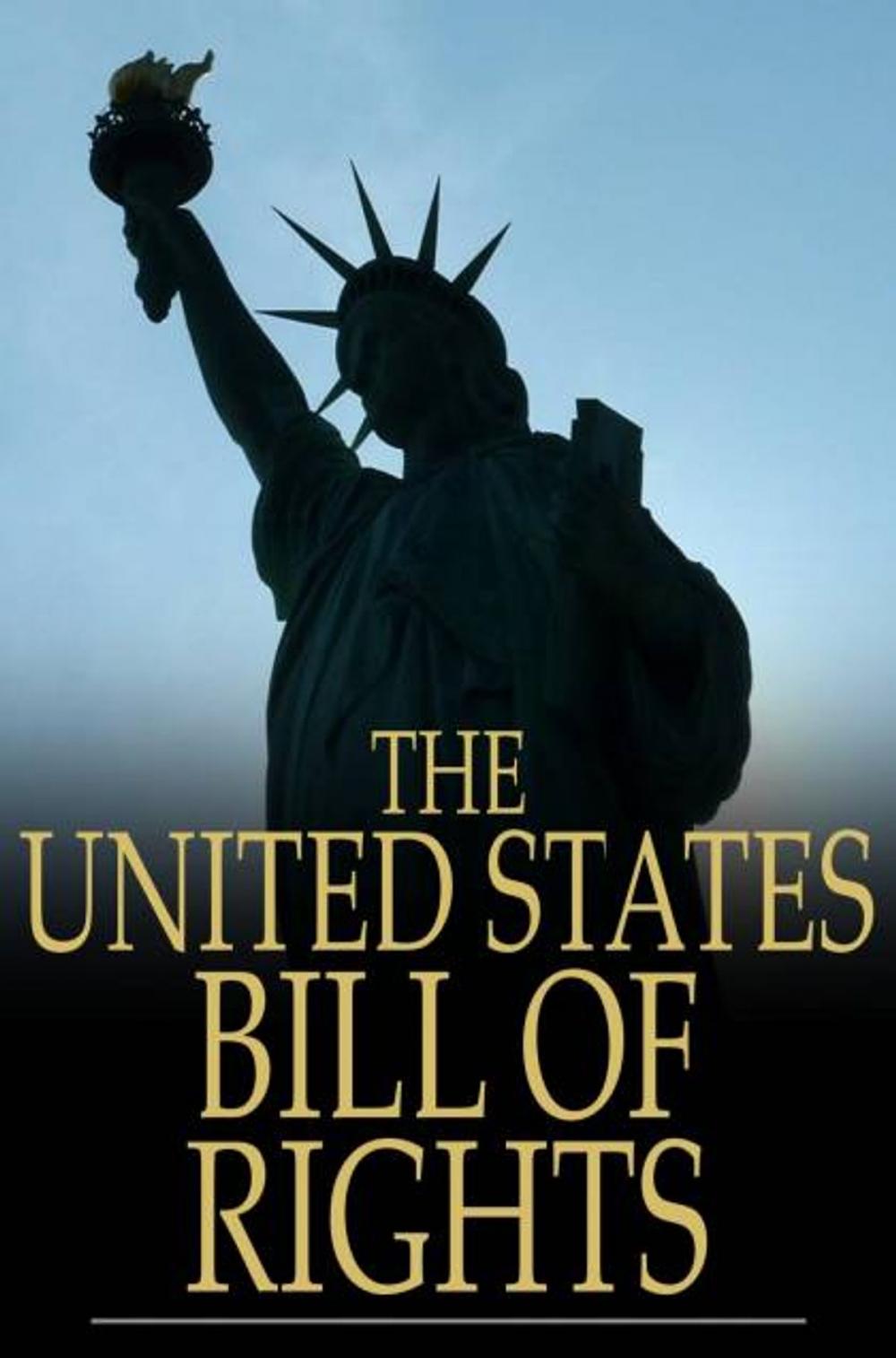 Big bigCover of The United States Bill of Rights
