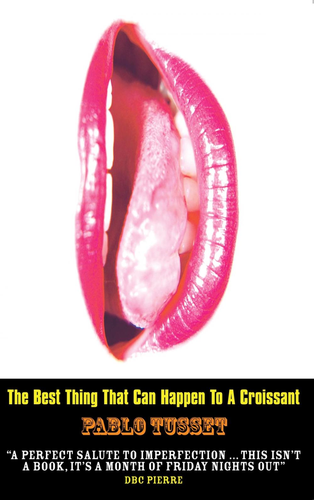 Big bigCover of The Best Thing That Can Happen To A Croissant