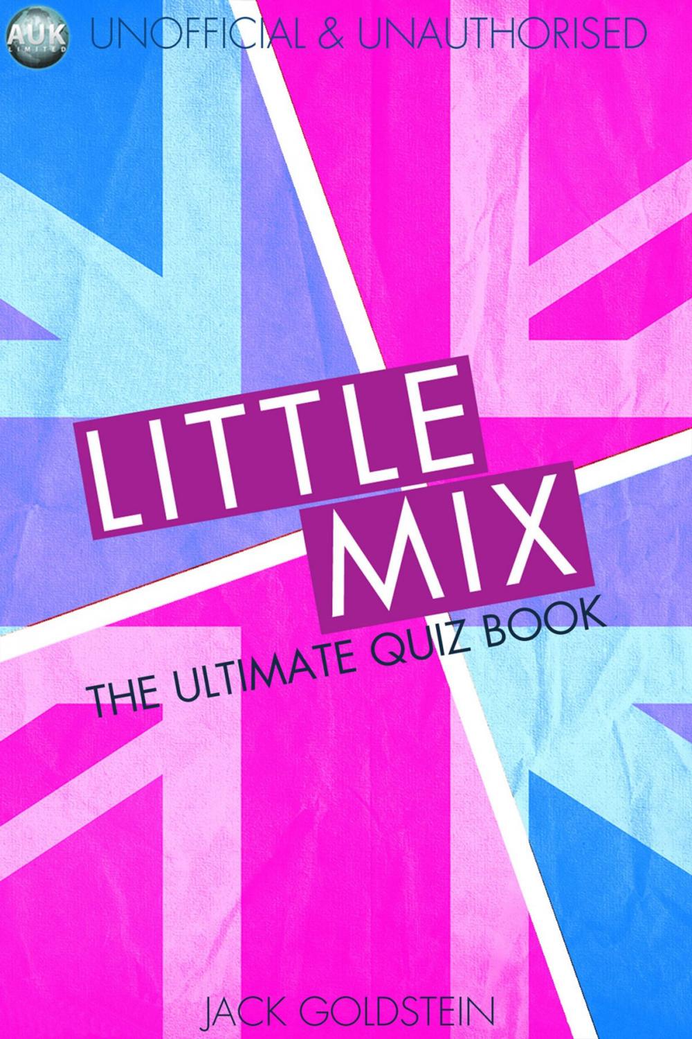 Big bigCover of Little Mix - The Ultimate Quiz Book