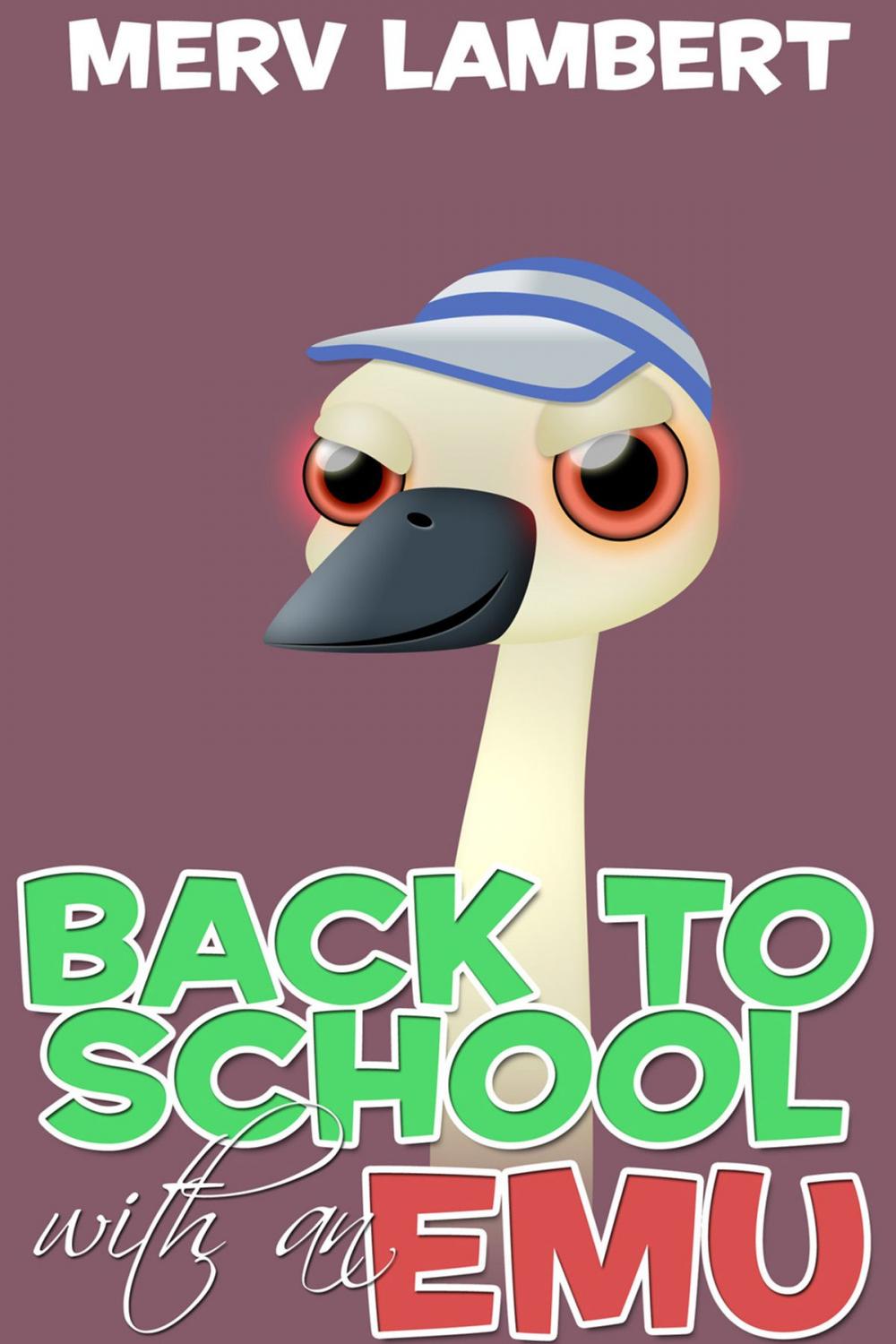 Big bigCover of Back to School with an Emu