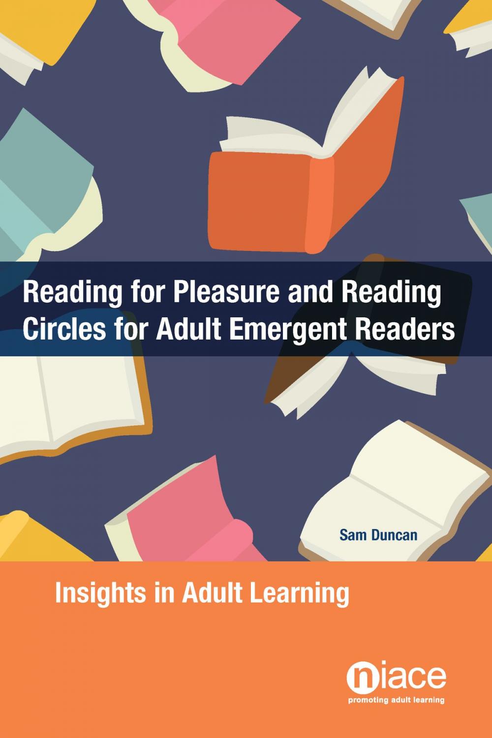 Big bigCover of Reading for Pleasure and Reading Circles for Adult Emergent Readers: NIACE Insights in Adult Learning