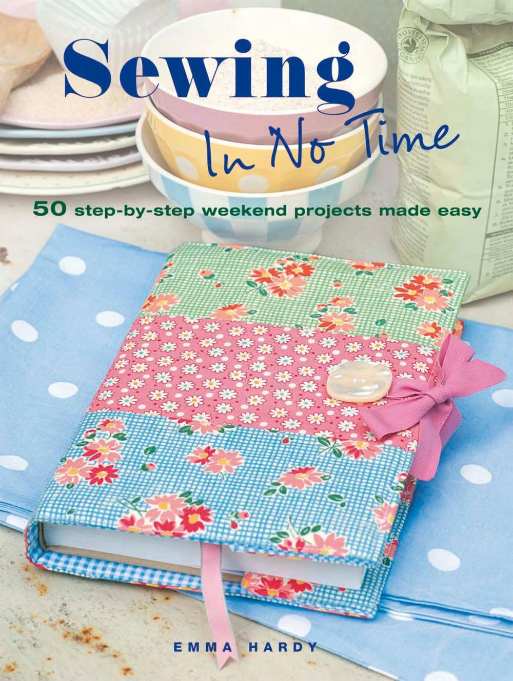 Big bigCover of Sewing in No Time