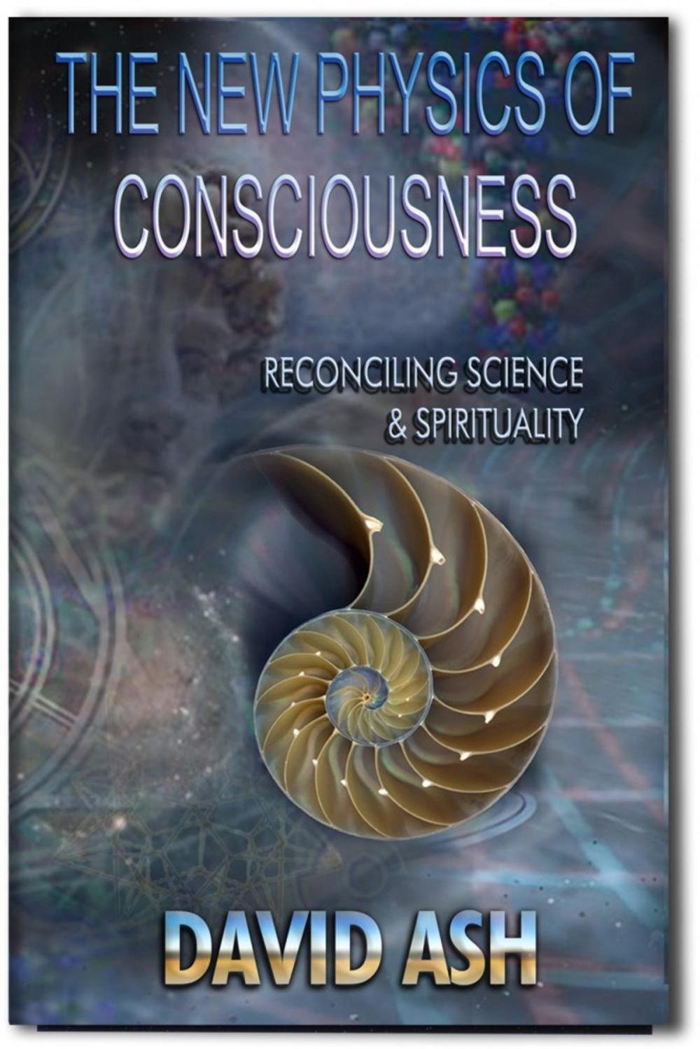 Big bigCover of The New Physics of Consciousness