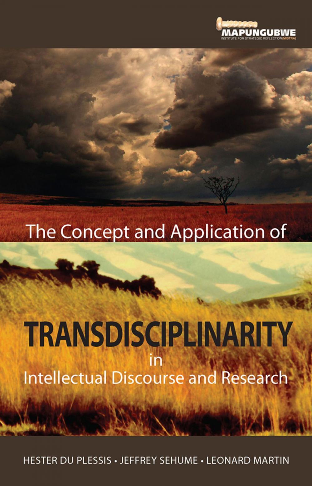 Big bigCover of Concept and Application of Transdisciplinarity in Intellectual Discourse and Research