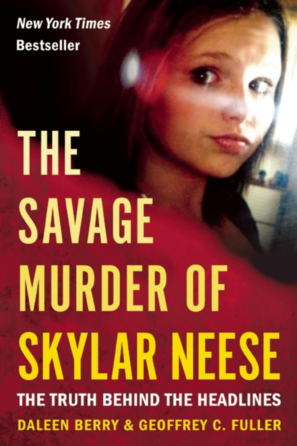 Big bigCover of The Savage Murder of Skylar Neese
