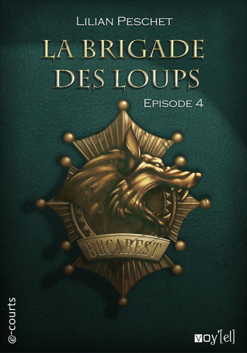 Big bigCover of La Brigade des loups - Episode 4
