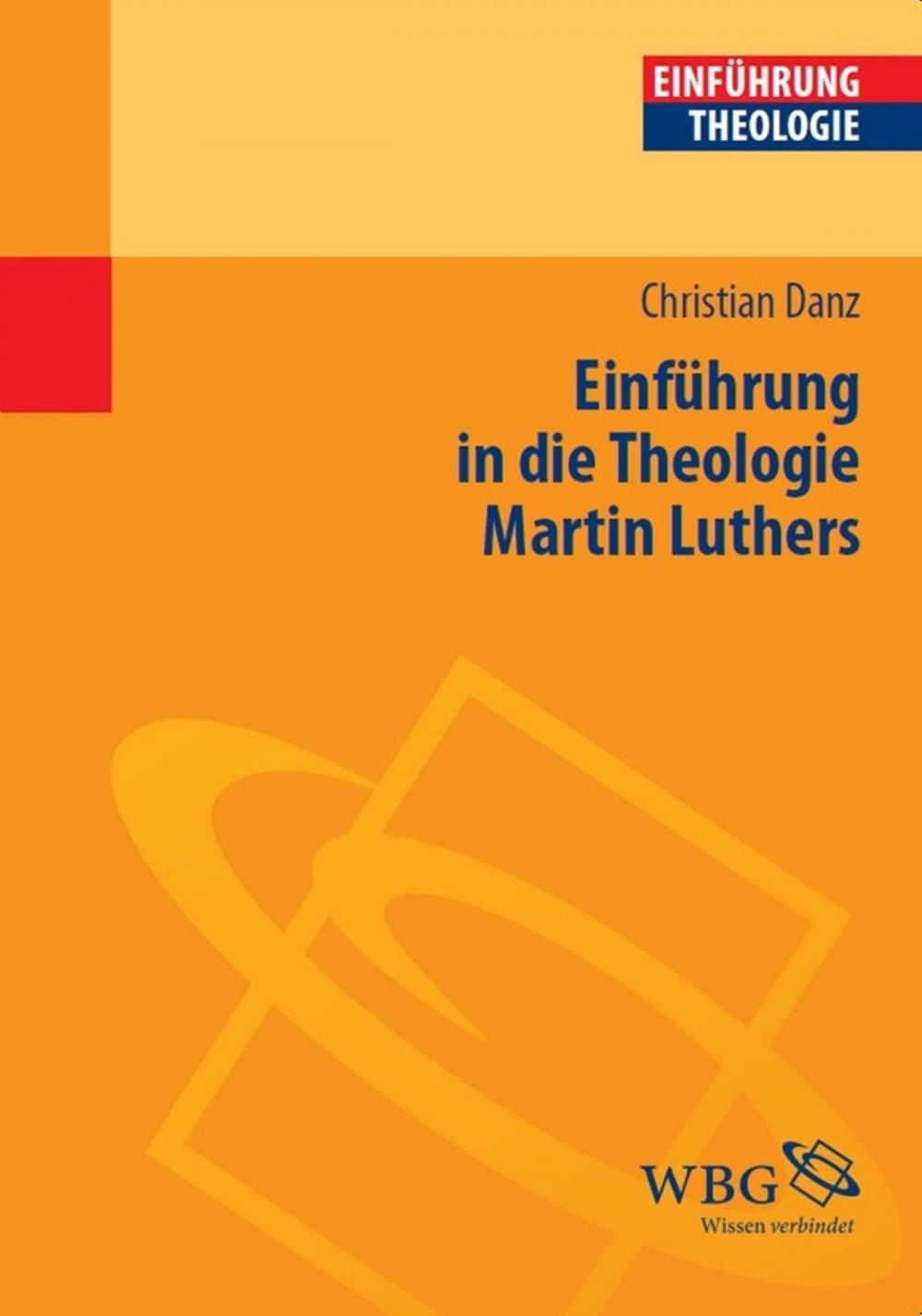 Big bigCover of Einführung in die Theologie Martin Luthers