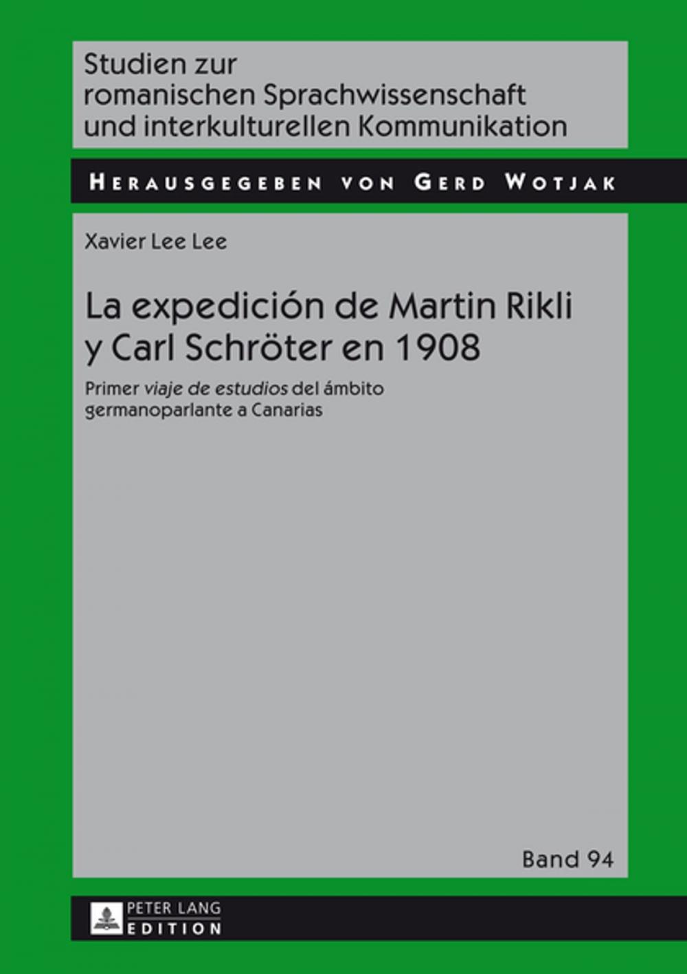 Big bigCover of La expedición de Martin Rikli y Carl Schroeter en 1908