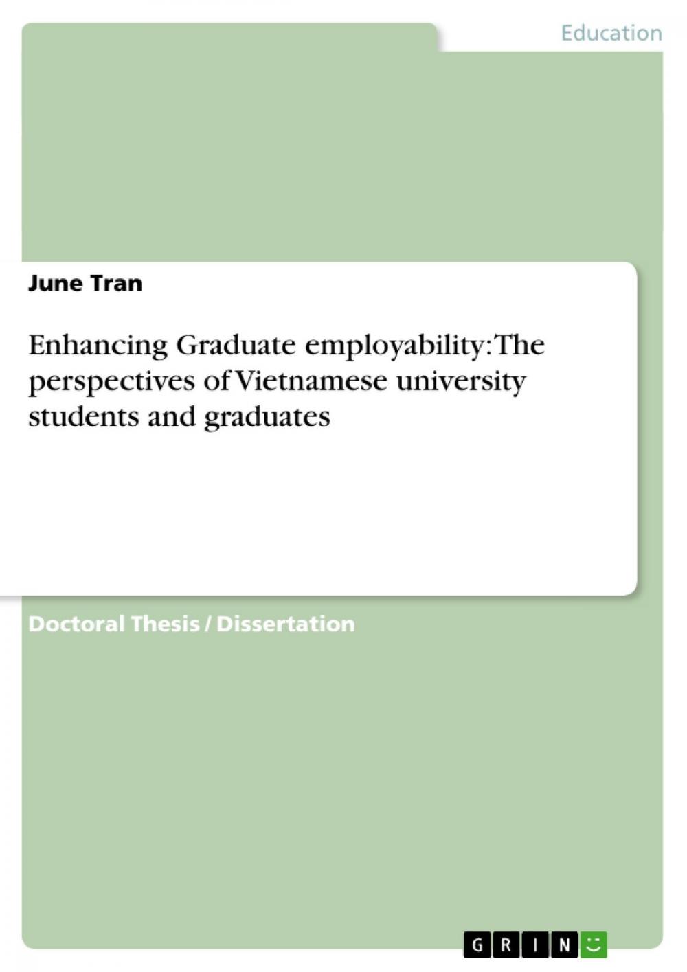 Big bigCover of Enhancing Graduate employability: The perspectives of Vietnamese university students and graduates