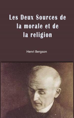 Cover of the book Les Deux Sources de la morale et de la religion by David Ricardo, Paul Henri Alcide Fonteyraud