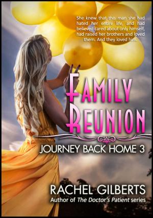 Cover of the book Family Reunion: Journey Back Home 3 by Delphine Dryden