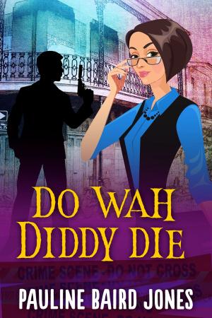 Book cover of Do Wah Diddy Die