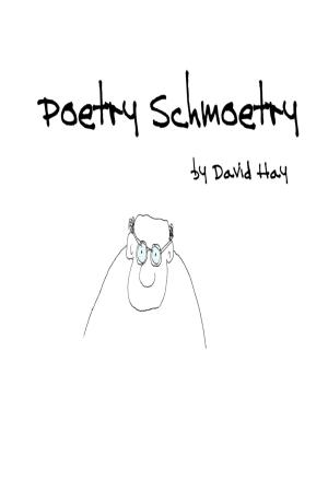 Cover of the book Poetry Schmoetry by Geoffrey Gibson