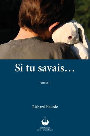 Cover of the book Si tu savais... by A.G. Carpenter