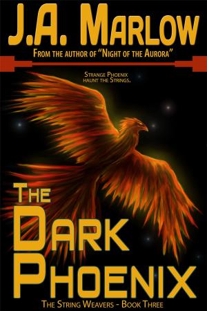 Cover of The Dark Phoenix (The String Weavers - Book 3)