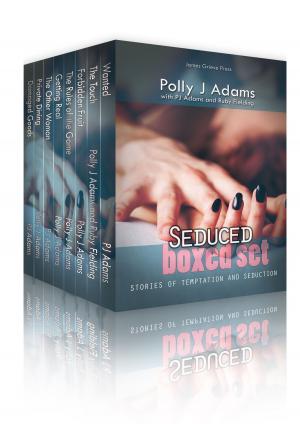 Cover of the book Seduced: Stories of Temptation and Seduction by Polly J Adams, Multiple Partners