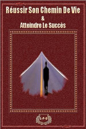 Book cover of Qui d'Autre Veut Réussir Sa Vie