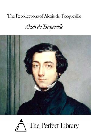 Book cover of The Recollections of Alexis de Tocqueville