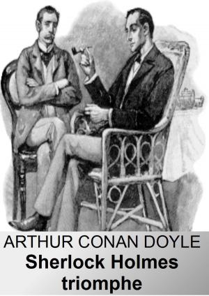 Cover of the book Sherlock Holmes triomphe by Arthur Conan Doyle