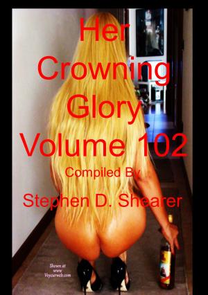 Cover of the book Her Crowning Glory Volume 102 by Willa B. Free, Dick Free Man, Fionna Free Man (Sex Therapist)