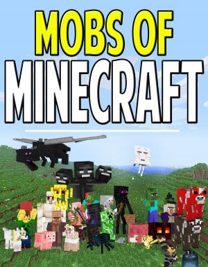 Book cover of Mobs of Minecraft