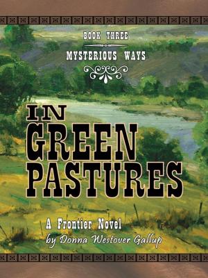 Cover of the book In Green Pastures by Becca St. John