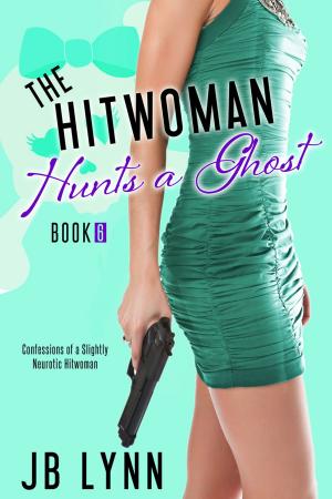 Cover of the book The Hitwoman Hunts a Ghost by Sylvie-Catherine De Vailly