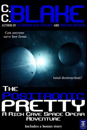 Cover of the book The Positronic Pretty by Dean Barrett