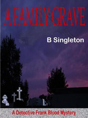 bigCover of the book A FAMILY GRAVE by 